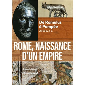 Rome, naissance d’un empire - 1