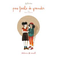 Pas facile de grandir