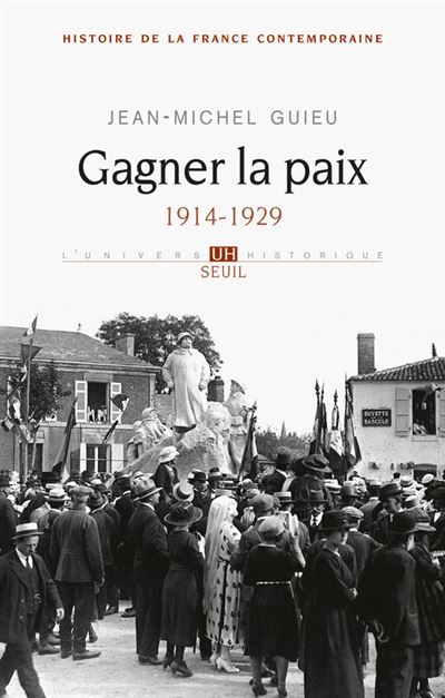 Gagner la paix, tome 5 (Histoire de la France contemporaine)