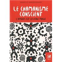 Le chamanisme conscient