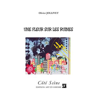 Une fleur sur les ruines - 1