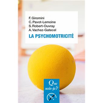 La Psychomotricité - 1