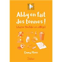 Ma vie en vlog - tome 2 Abby en fait des tonnes !