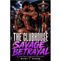 The Clubhouse Savage Betrayal