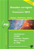 Annales des Concours 2025 – PSI Physique, Modélisation et Chimie
