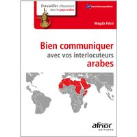 Bien communiquer avec vos interlocuteurs arabes