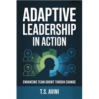 Adaptive Leadership in Action
