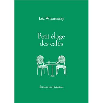 Petit éloge des cafés - 1