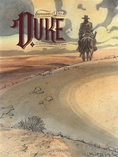 Duke, Tome 7 : Ce monde n'est pas le mien