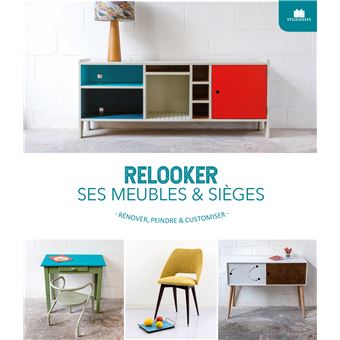 Relooker ses meubles & sièges - 1
