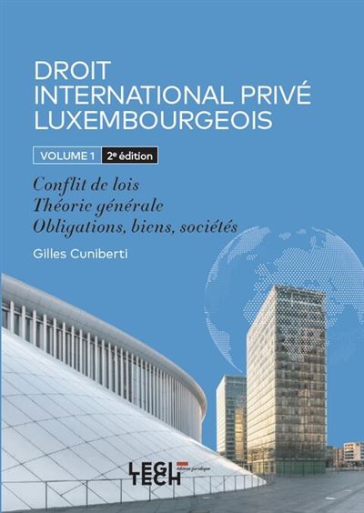 Droit International Privé Luxembourgeois - Gilles Cuniberti - broché