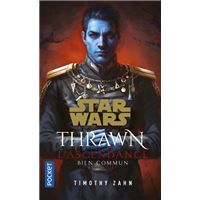 Star Wars - Thrawn L'Ascendance Tome 2 : Bien commun