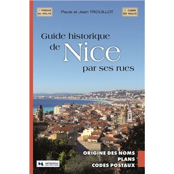 Guide historique de NICE par ses rues - 1