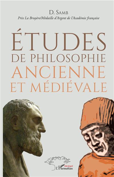 La transmission de la philosophie grecque au Monde arabe. Etude de philosophie médiévale. Livre VI.