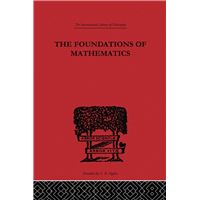 Foundations of Mathematics and other Logical Essays