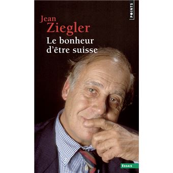 Le Bonheur d'être suisse - 1