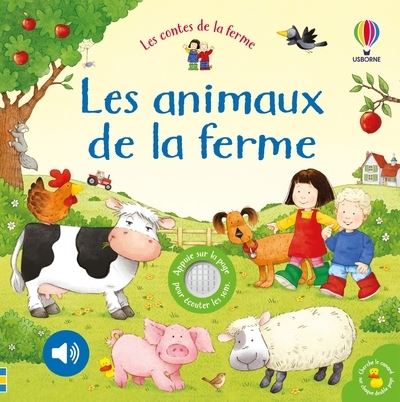Les animaux de la ferme - Livre sonore Les contes de la ferme - Dès 6 ...