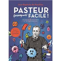 Pasteur (presque) facile !