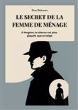 Le Secret de la Femme de Ménage