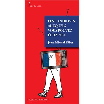 Les candidats auxquels vous pouvez échapper - 1
