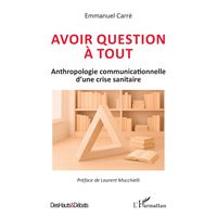 Avoir question à tout
