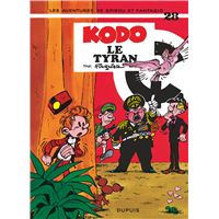 Spirou Et Fantasio - Tome 28 Tome 28 : Spirou et Fantasio - Tome 28 - Kodo, le Tyran