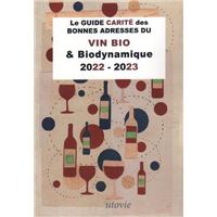 Le guide Carité des bonnes adresses du vin BIO & Biodynamique 2022-2023