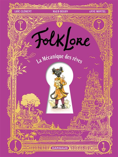 FolkLore - La Mécanique des rêves - Maud Begon - Dargaud - cartonné - Bande dessinée jeunesse