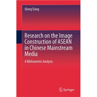 Research on the Image Construction of ASEAN in Chinese Mainstream Media ...