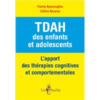 TDAH des enfants et adolescents : l'apport des thérapies cognitives et comportementales