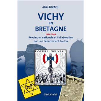 Vichy en Bretagne (1940-1944)