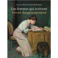 Les femmes qui écrivent vivent dangereusement