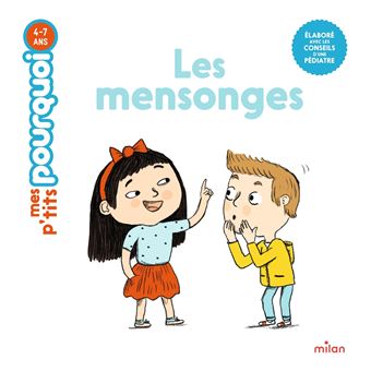 MES P'TITS POURQUOI - Les Mensonges - Dès 4 ans - 1
