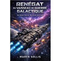 Renégat du Vaisseau de Guerre Galactique
