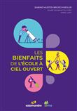Les bienfaits de l'école à ciel ouvert