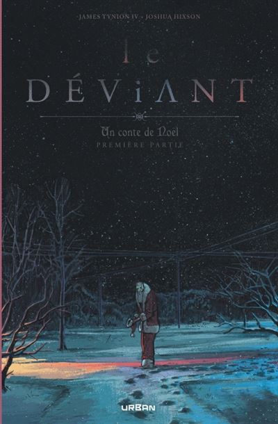 Le Déviant - Un conte de Noël - Tome 01 (2024)