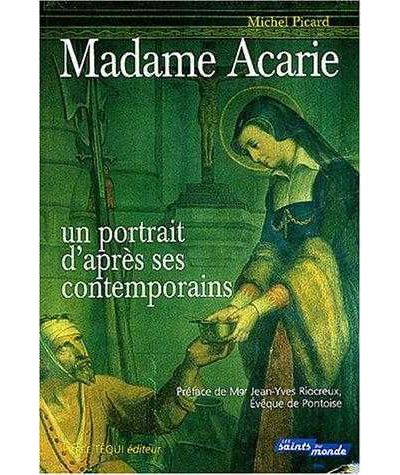Madame Acarie - Un portrait par ses contemporains