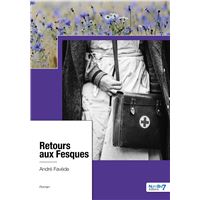 Retours aux Fesques