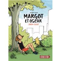 Margot et Oscar - Jardin Secret
