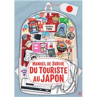 MANUEL DE SURVIE DU TOURISTE AU JAPON
