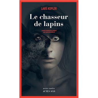 Detective Inspector Joona Linna - Le chasseur de lapins - 1