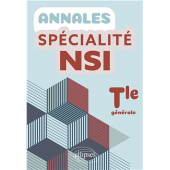 Annales Spécialité NSI. Terminale générale