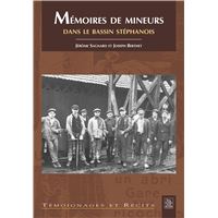 Mémoires de mineurs dans le bassin stéphanois