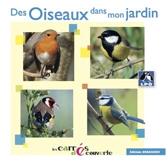 Les Oiseaux de nos jardins - LPO - 1