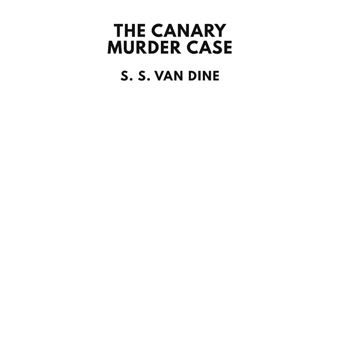 The Canary Murder Case