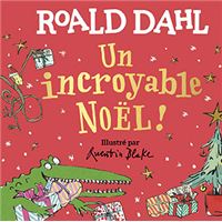 Un incroyable Noël !