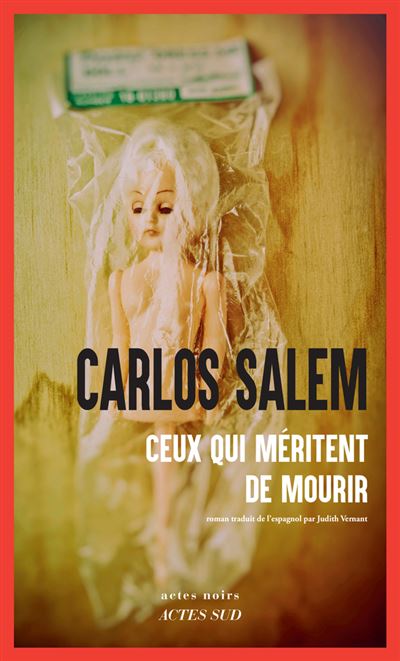 Carlos Salem - Ceux qui méritent de mourir (2024)