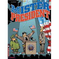 Mister President - Tome 1