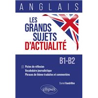 Anglais. Les grands sujets d'actualité