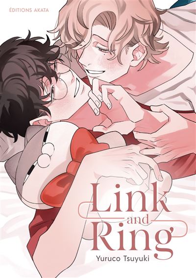 Link and Ring - (VF) - Yuruko Tsuyuki - Akata - broché - Manga - Akata